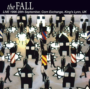 THE FALL | LIVE AT THE CORN EXCHANGE KINGS LYNN 1996