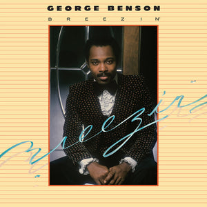 GEORGE BENSON | BREEZIN
