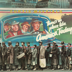 CURTIS MAYFIELD | THERE'S NO PLACE LIKE AMERICA