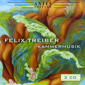 TREIBER | KAMMERMUSIK 2005-2018