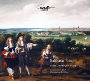 ABENDMUSIKEN BASEL BöTTICHER | SACRED CONCERTOS FROM DANZIG