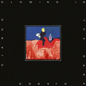 DJANGO DJANGO | GLOWING IN THE DARK