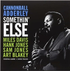 CANNONBALL ADDERLEY | SOMETHIN ELSE