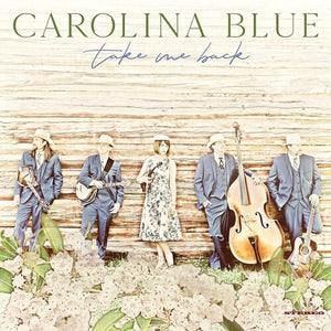 CAROLINA BLUE | TAKE ME BACK