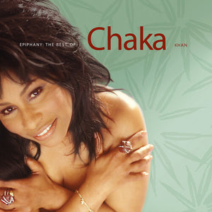CHAKA KHAN | EPIPHANY: THE BEST OF CHAKA KHAN