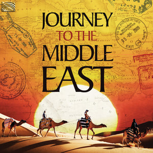 VARIOUS ARTISTS | JOURNEY TO THE MIDDLE EAST / VARIOUS