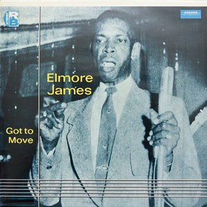 JAMES ELMORE | GOT TO MOVE - UK