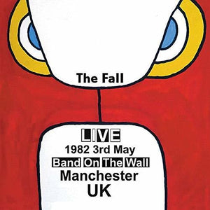 THE FALL | LIVE AT BAND ON THE WALL MANCHESTER 1982