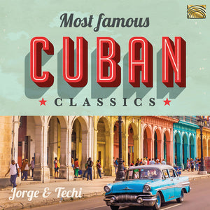 VARIOUS ARTISTS | MOST FAMOUS CUBAN CLASSICS / VARIOUS
