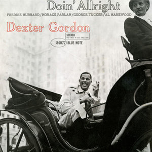 DEXTER GORDON | DOIN ALLRIGHT