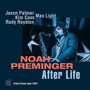 NOAH PREMINGER | AFTER LIFE