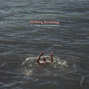 LOYLE CARNER | NOT WAVING BUT DROWNING (SOFTPACK)