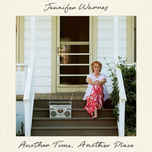 JENNIFER WARNES | ANOTHER TIME ANOTHER PLACE