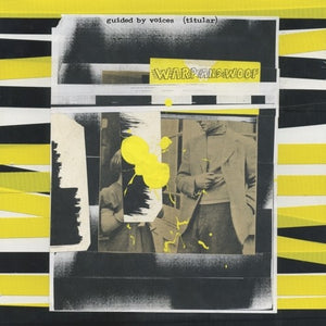 GUIDED BY VOICES | WARP AND WOOF