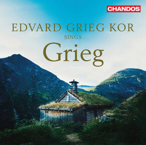 EDVARD GRIEG KOR SINGS GRIEG