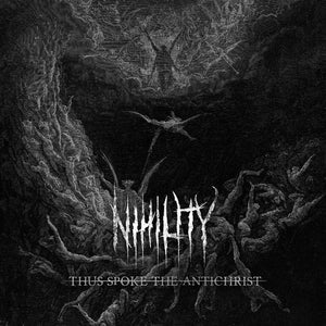 NIHILITY | THUS SPOKE THE ANTICHRIST