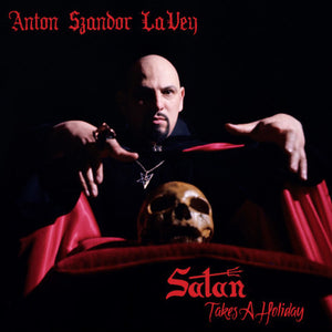 ANTON LAVEY | SATAN TAKES A HOLIDAY