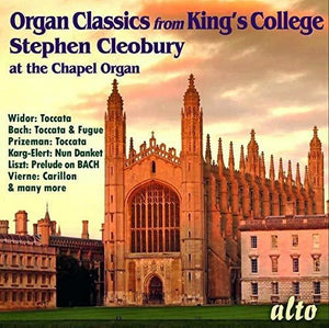 STEPHEN CLEOBURY | ORGAN CLASSICS FROM KING'S COLLEGE CHAPEL