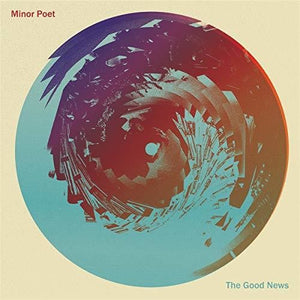 MINOR POET | GOOD NEWS