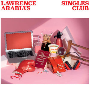 LAWRENCE ARABIA | LAWRENCE ARABIA'S SINGLES CLUB