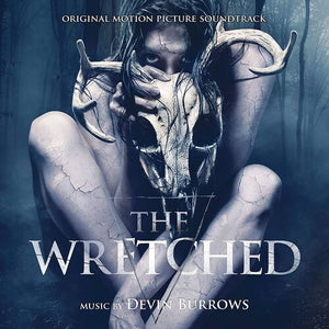 DEVIN BURROWS | WRETCHED / O.S.T.