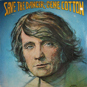 GENE COTTON | SAVE THE DANCER