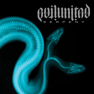 EVIL UNITED | SERPENT