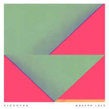KIDS OF 88 | MODERN LOVE