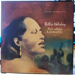 BILLIE HOLIDAY | AINT NOBODYS BUSINESS IF I DO - 4LP BOX - US