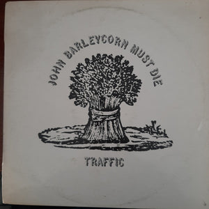 TRAFFIC | JOHN BARLEYCORN MUST DIE - NZ / AUS