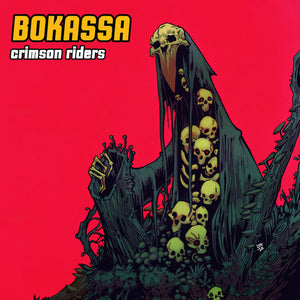 BOKASSA | CRIMSON RIDERS