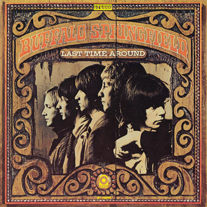 BUFFALO SPRINGFIELD | LAST TIME AROUND (VINYL)