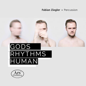 FABIAN ZIEGLER | GODS RHYTHMS HUMAN