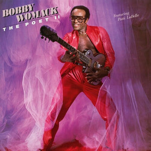 BOBBY WOMACK | POET II