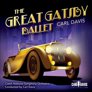 CZECH NATIONAL SYMPHONY ORCHESTRA DAVIS | GREAT GATSBY - BALLET