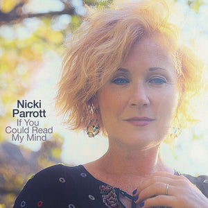 NICKI PARROTT | IF YOU COULD READ MY MIND
