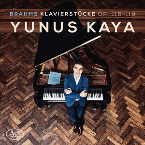 YUNUS KAYA | KLAVIERSTUCKE 116-119