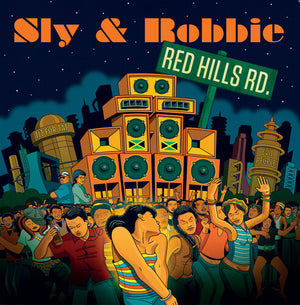 SLY & ROBBIE | RED HILLS ROAD