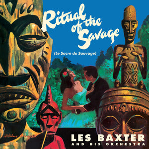 LES BAXTER | RITUAL OF THE SAVAGE (YELLOW EDITION) (2 BONUS TRACKS) (VINYL)