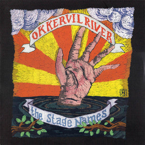 OKKERVIL RIVER | STAGE NAMES