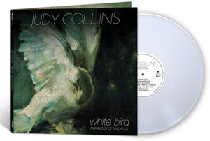 JUDY COLLINS | WHITE BIRD - ANTHOLOGY OF FAVORITES