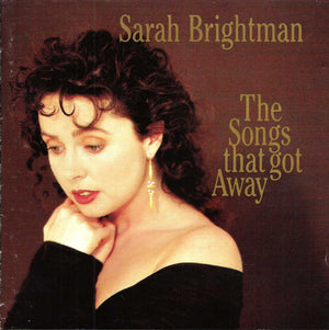 SARAH BRIGHTMAN | SONGS THAT GOT AWAY