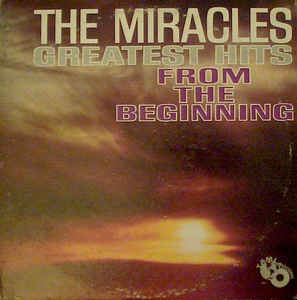 MIRACLES | GREATEST HITS - FROM THE BEGINNING 2LP GATEFOLD