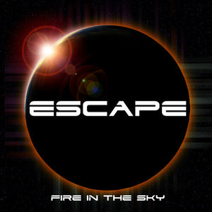 ESCAPE | FIRE IN THE SKY