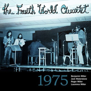FOURTH WORLD QUARTET | 1975