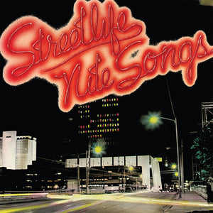STREETLIFE | NITE SONGS