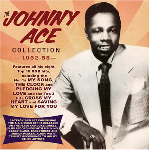 JOHNNY ACE | COLLECTION 1952-55