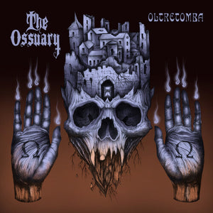 OSSUARY | OLTRETOMBA