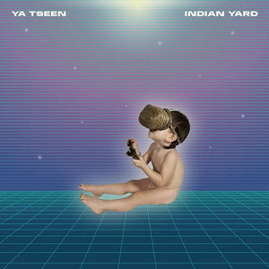 YA TSEEN | INDIAN YARD