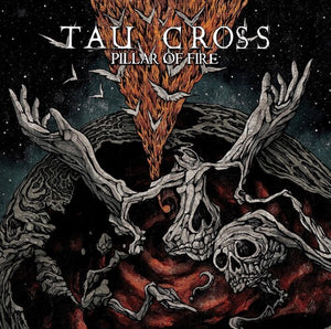 TAU CROSS | PILLAR OF FIRE